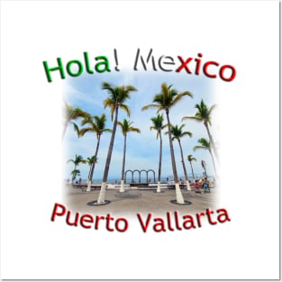 Hola! Mexico - Puerto Vallarta Beachfront Posters and Art